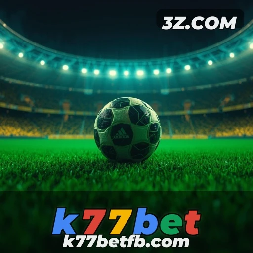 k77bet Baixar App